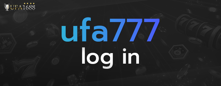 ufa777 log in